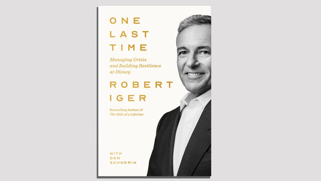 Bob Iger Looks Back on Disney CEO Comeback in Memoir "One Last Time"