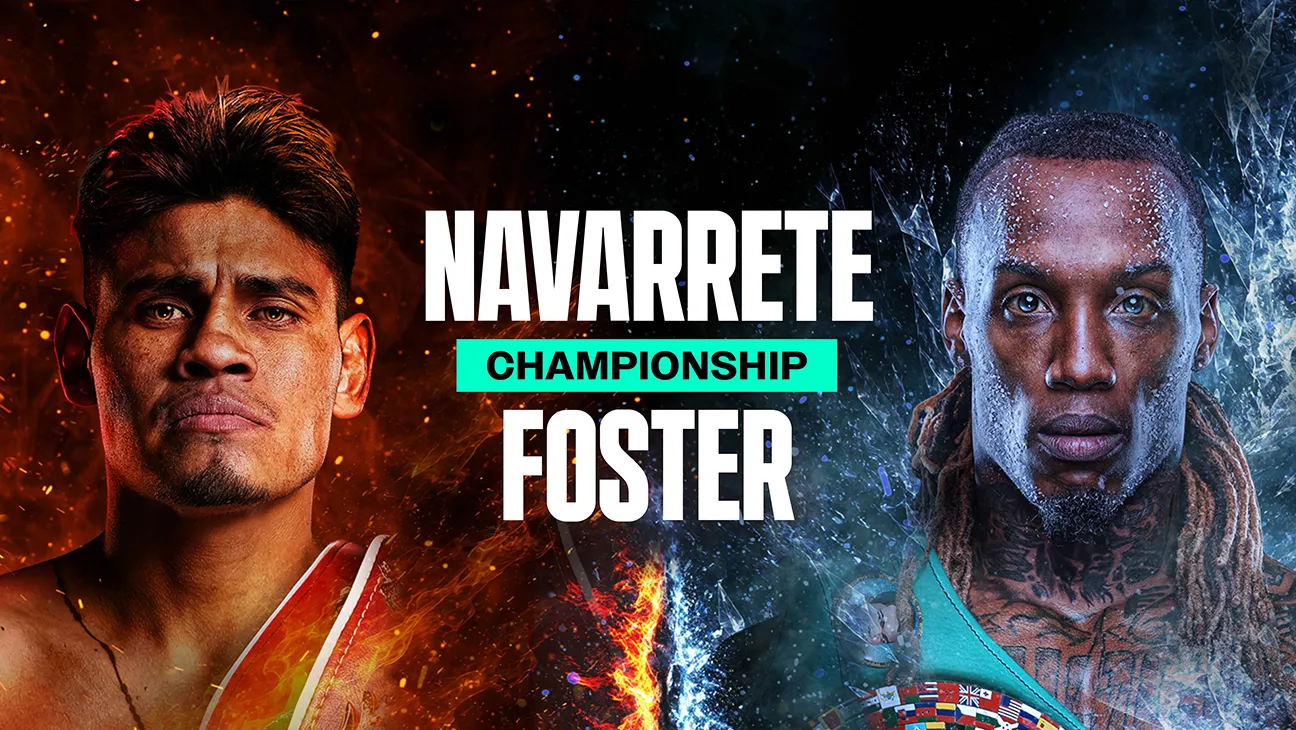 Navarrete vs Foster Livestream: How to Watch the Title Fight Online